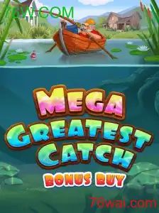 MegaGreatestCatchBonusBuy